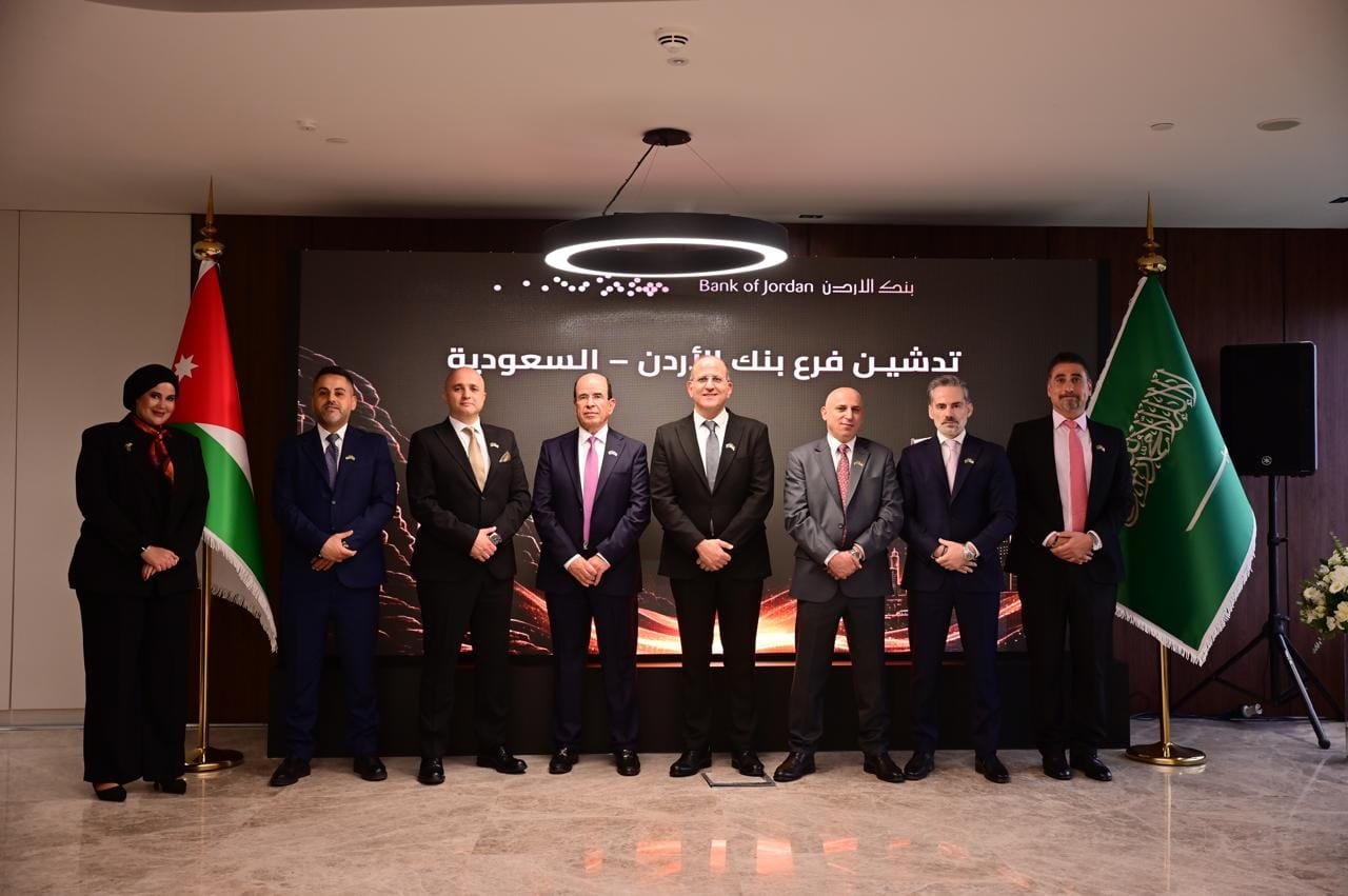 Bank of Jordan Group Launches Its First Branch in Saudi Arabia, Strengthening Its Position as a Regional Banking Group